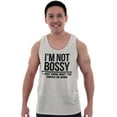 thumbnail image 3 of I'm Not Bossy I Just Know Funny Boss Tank Top T Shirts Men Women Brisco Brands S, 3 of 6