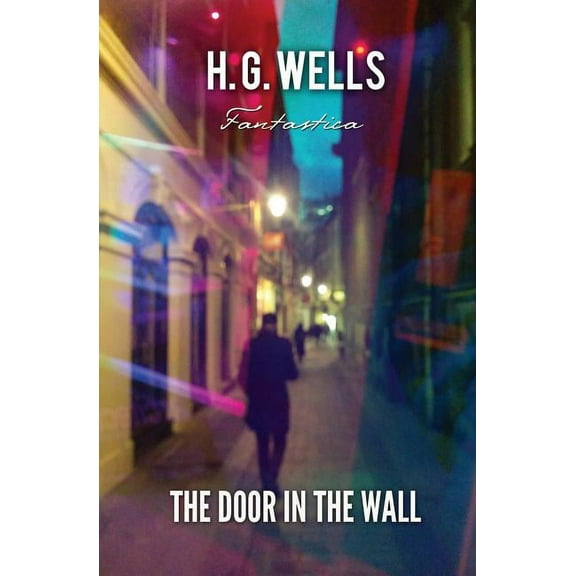 World Classics: The Door in the Wall (Paperback)