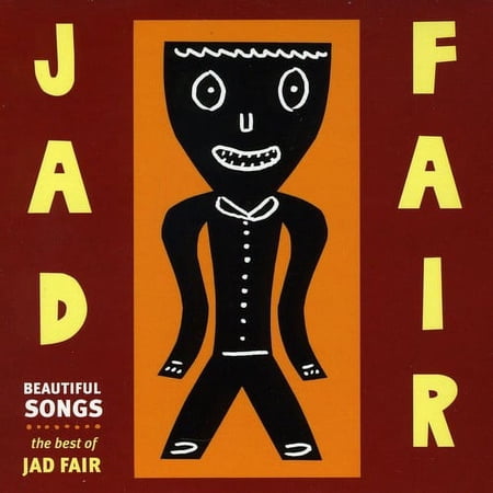 Jad Fair - Beautiful Songs: The Best of Jad Fair - Alternative - CD