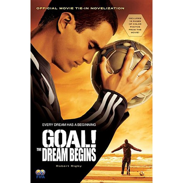Goal! The Dream Begins (Paperback)