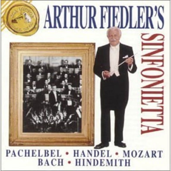 Pachelbel / Handel / Fiedler - Arthur Fiedler's Sinfonietta - Music & Performance - CD