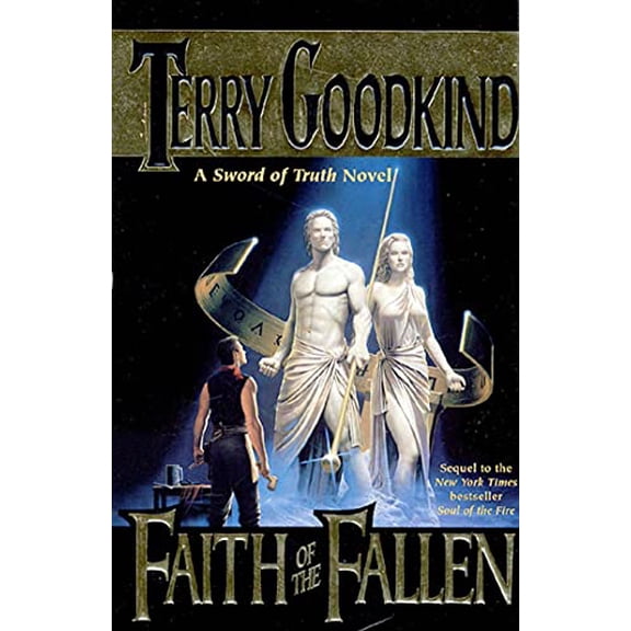 Pre-Owned Faith of the Fallen (Sword of Truth, Book 6), 9780312867867, 0312867867, Hardcover, First Edition edition
