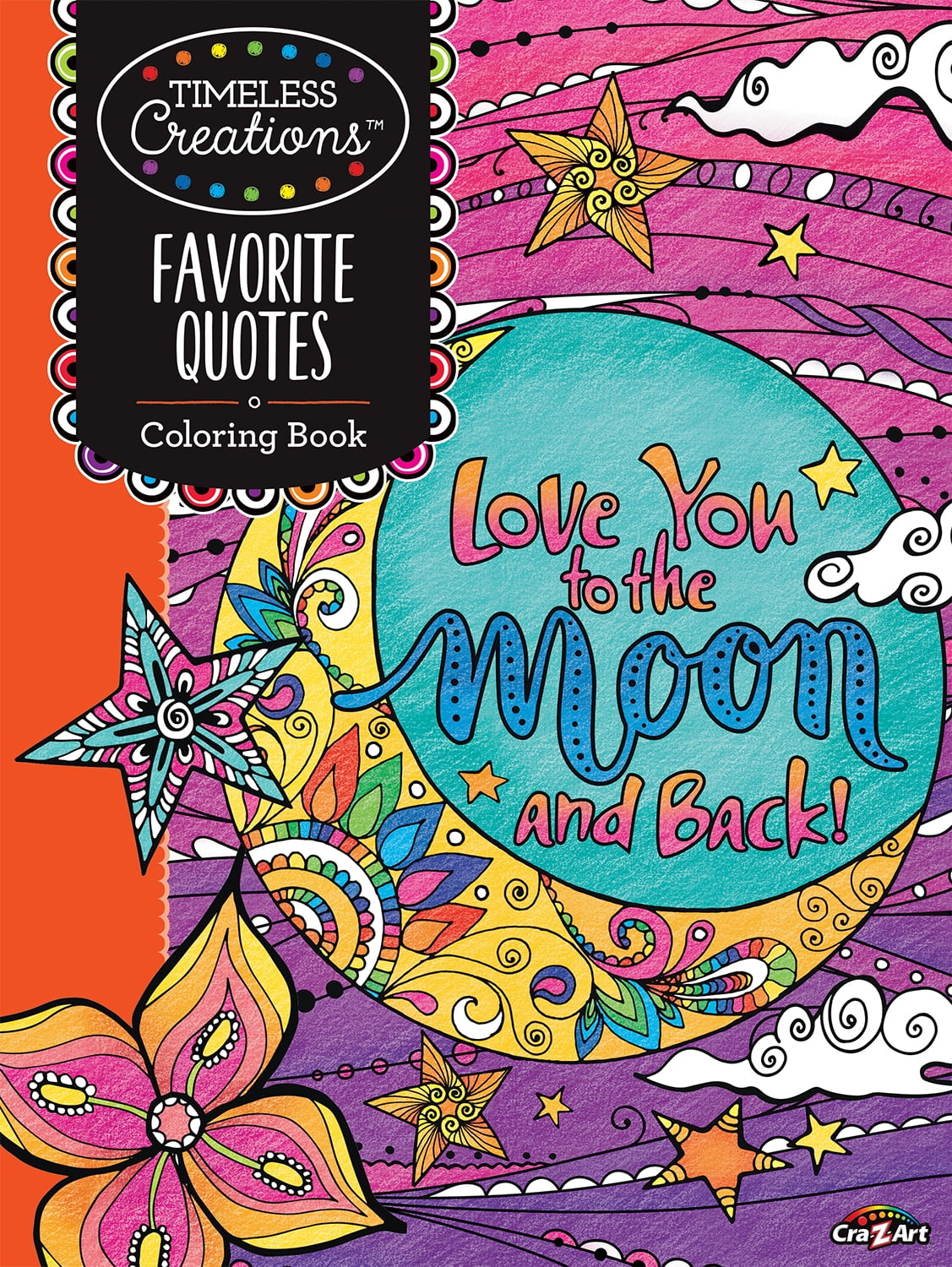 Download Cra Z Art Timeless Creations Coloring Book Favorite Quotes Walmart Com Walmart Com