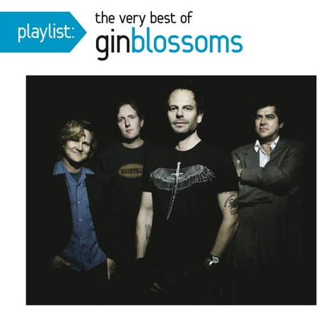 Playlist: Very Best of Gin Blossoms (CD)
