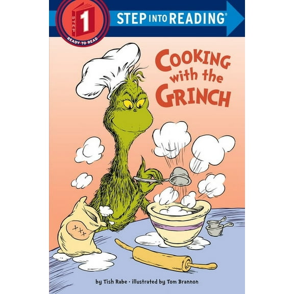 Step Into Reading, Step 1 Cooking with the Grinch (Dr. Seuss), (Paperback)