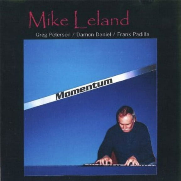 Mike Leland - Momentum - Music & Performance - CD