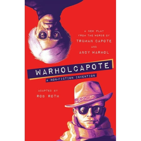 Warholcapote: A Non-Fiction Invention, (Hardcover)