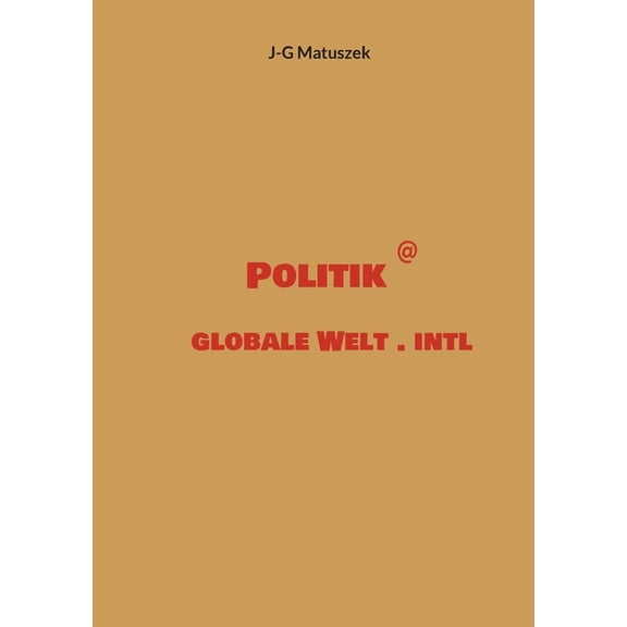Politik @ globale Welt . intl, (Paperback)