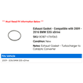 thumbnail image 2 of Exhaust Gasket - Compatible with 2009 - 2016 BMW 535i xDrive 2010 2011 2012 2013 2014 2015, 2 of 2