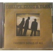 Favorite Songs of All (CD) by Phillips Craig and Dean ships in 24 hours
