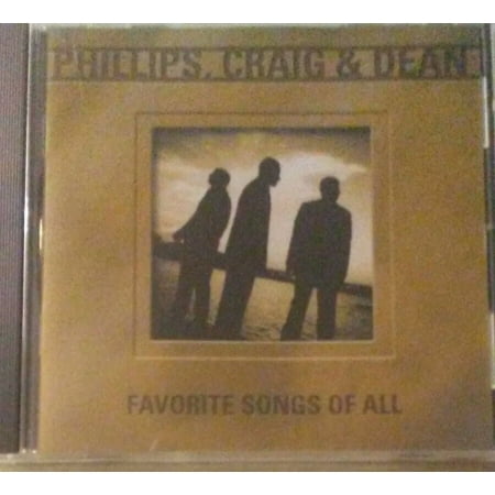 Favorite Songs of All (CD) by Phillips Craig and Dean ships in 24 hours