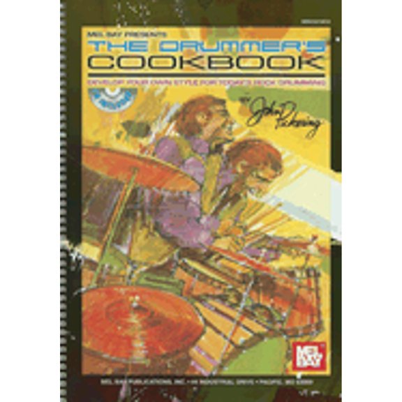 Pre-Owned The Drummer's Cookbook: Develop Your Own Style for Today's Rock Drumming (Paperback) by John Pickering