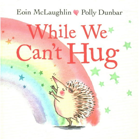 While We Can'T Hug