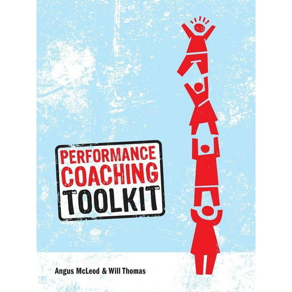 Performance Coaching Toolkit, (Paperback)