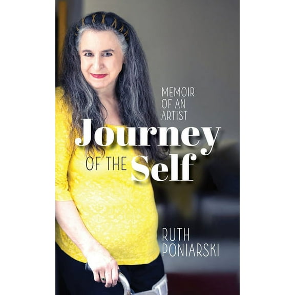 Journey of the Self: Memoir of an artist, (Paperback)