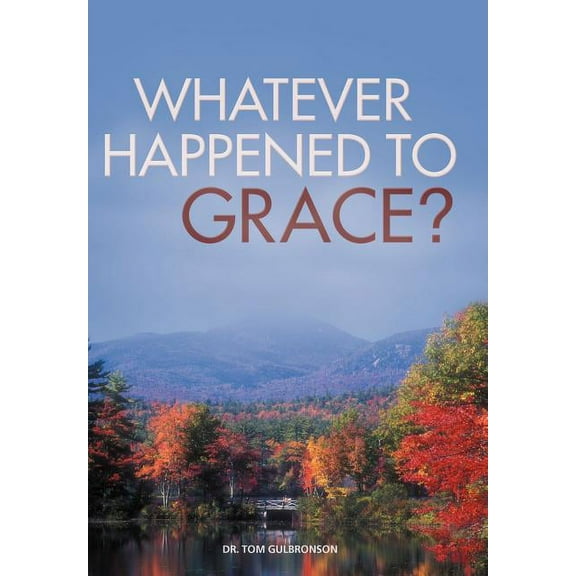 Whatever Happened to Grace?