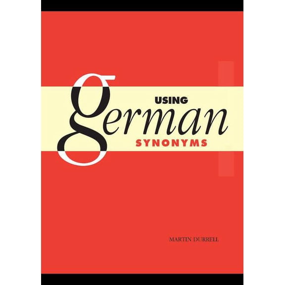 Using German Synonyms, (Hardcover)