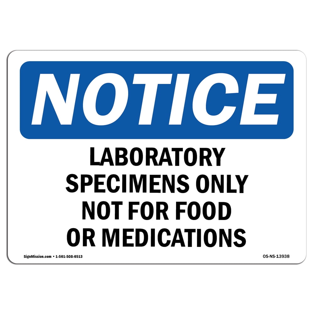 OSHA Notice Laboratory Specimens Only Not For Food Or Sign Heavy