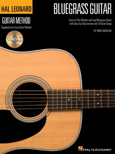 Hal Leonard Bluegrass Guitar Method Learn to Play Rhythm and Lead Bluegrass Guitar with Step-by-Step Lessons and 18 Great Songs Book/Online Audio