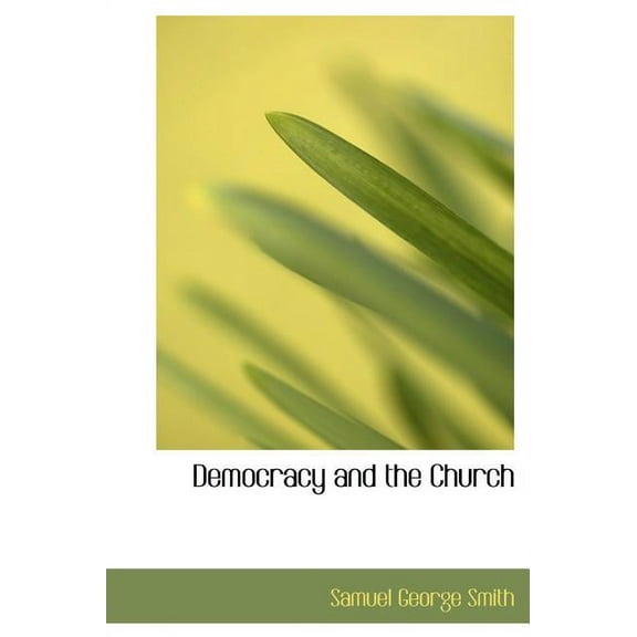 Democracy and the Church (Hardcover)