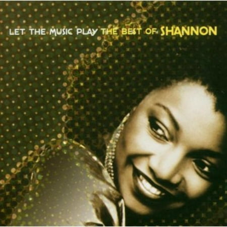 Let The Music Play: The Best Of Shannon (CD) (Best Smartphone For Playing Music)