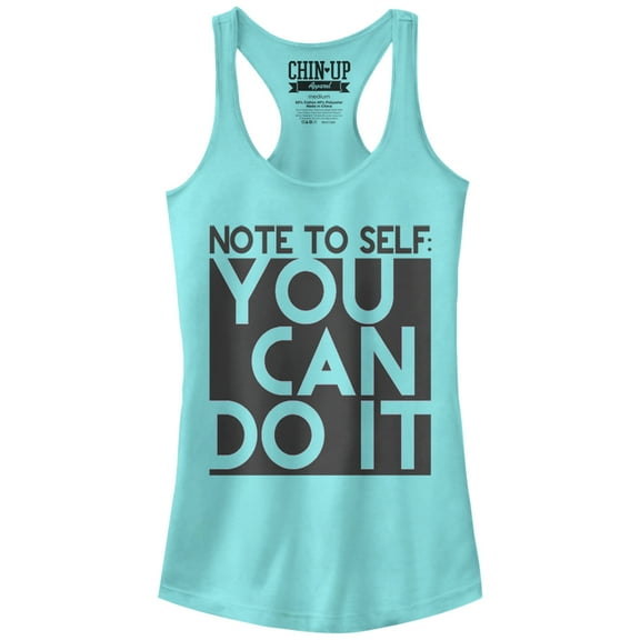 Junior's CHIN UP Note to Self You Can Do It Racerback Tank Top Cancun Medium