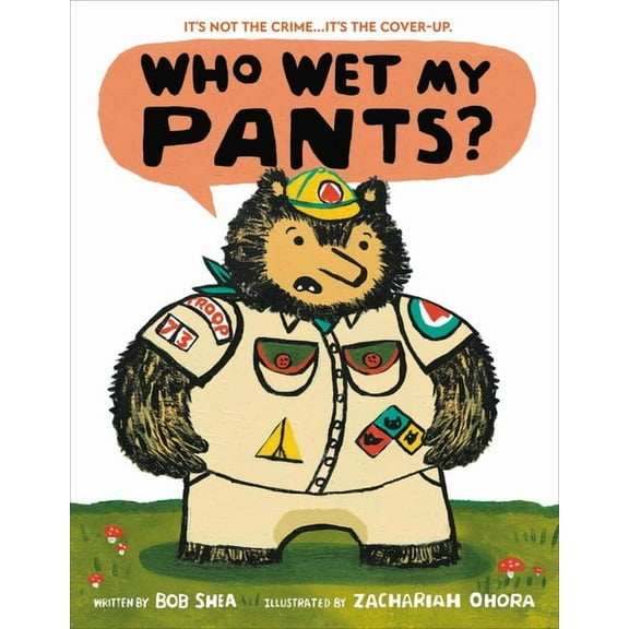Who Wet My Pants?, (Hardcover)