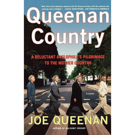 Queenan Country: A Reluctant Anglophile's Pilgrimage to the Mother Country, (Paperback)
