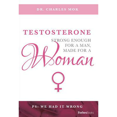 Testosterone : Strong Enough for a Man, Made for a (Best Way To Raise Your Testosterone Level)