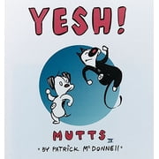 Yesh!: Mutts IV