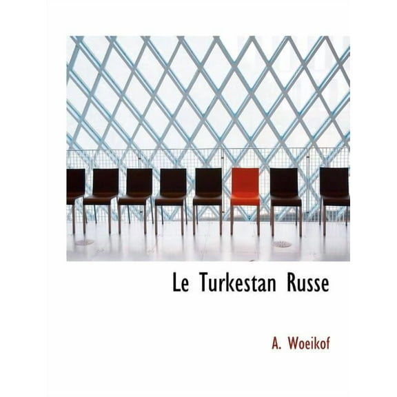 Le Turkestan Russe (Paperback)