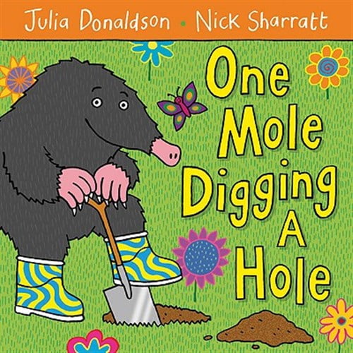 Pre-Owned One Mole Digging a Hole (Paperback) 0230706479 9780230706477