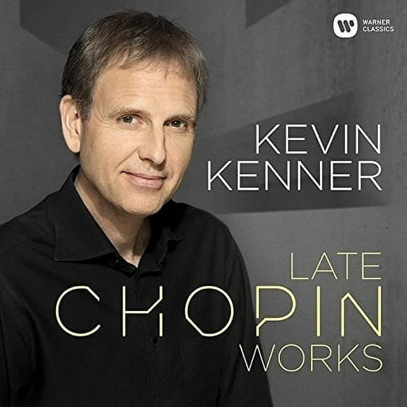 Kevin Kenner - Late Chopin Works - Music & Performance - CD
