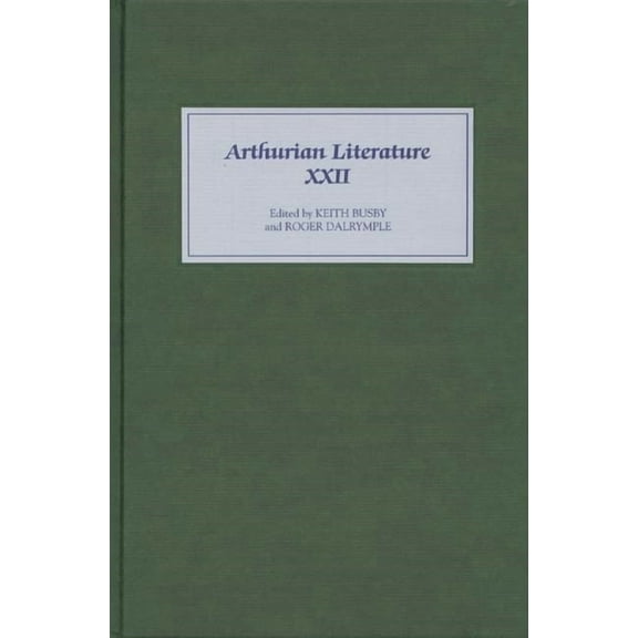 Arthurian Literature Arthurian Literature XXII, Book 22, (Hardcover)