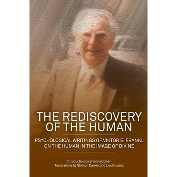 The Rediscovery of the Human (Paperback)