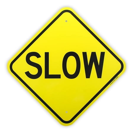 Slow Sign