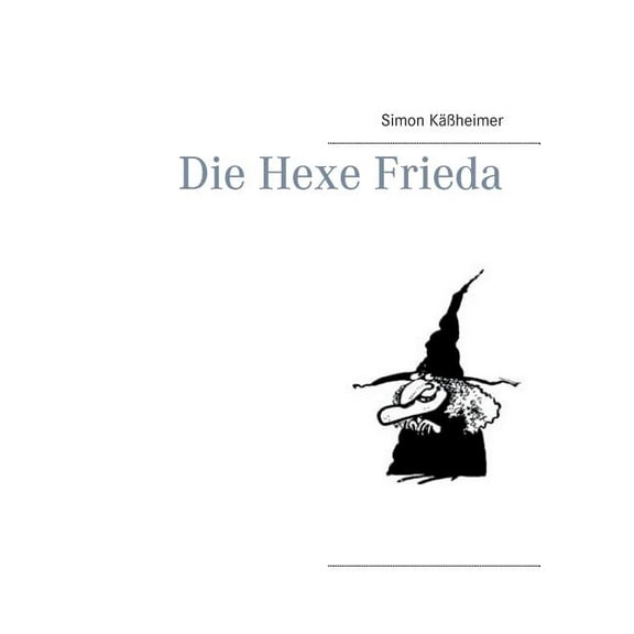 Die Hexe Frieda, (Paperback)