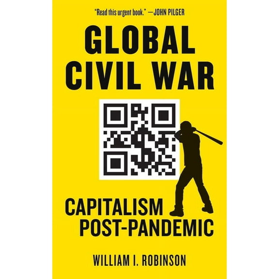 Kairos Global Civil War: Capitalism Post-Pandemic, (Paperback)