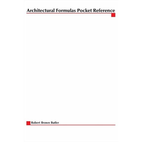 Architectural Formulas Pocket Reference, (Paperback)