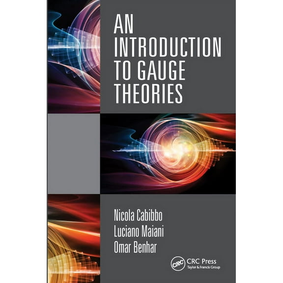 An Introduction to Gauge Theories, (Paperback)