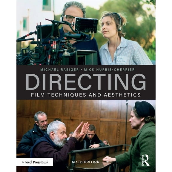 Directing: Film Techniques and Aesthetics, (Paperback)