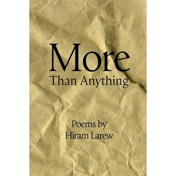 More Than Anything (Paperback)