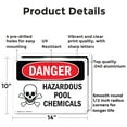 thumbnail image 2 of (2 Pack) Hazardous Pool Chemicals OSHA Danger Sign 14 Inch X 10 Inch Indoor / Outdoor Rust-Free Aluminum Metal Signs for Workplace, Workshop, and Construction Site, Made in the USA, 2 of 8