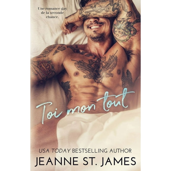 Toi mon tout: Une romance gay de la seconde chance, (Paperback)