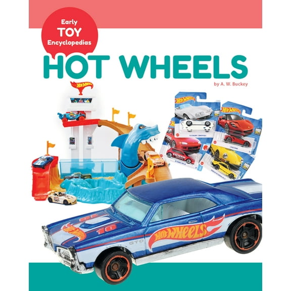 Early Toy Encyclopedias Hot Wheels, (Hardcover)