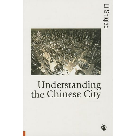 Published in Association with Theory, Cu Understanding the Chinese City, (Paperback)