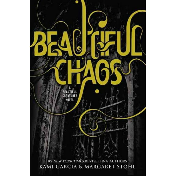 Beautiful Creatures: Beautiful Chaos (Series #3) (Hardcover)