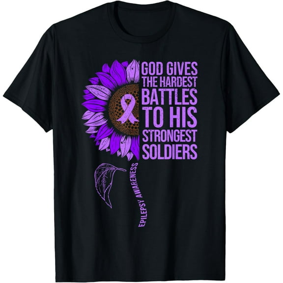 Epilepsy Awareness Sunflower God Give The Hardest Battles T-Shirt