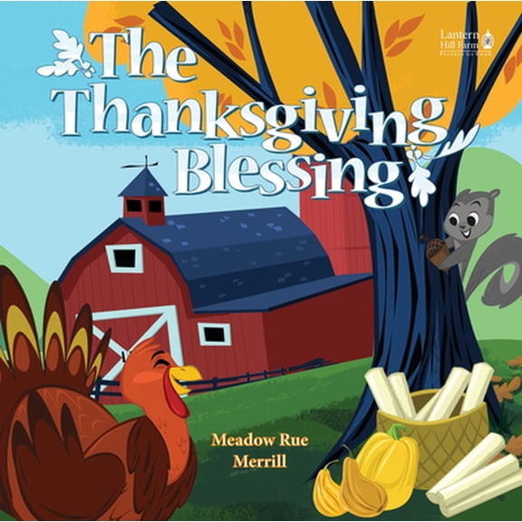 Pre-Owned Lantern Hill Farm: The Thanksgiving Blessing (Hardcover)
