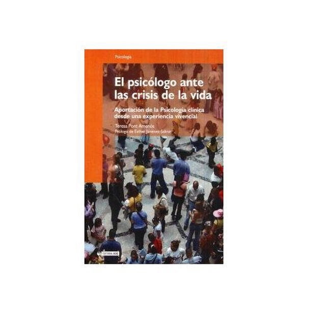 El Psicologo Ante Las Crisis De La Vida Uoc 9788497886147